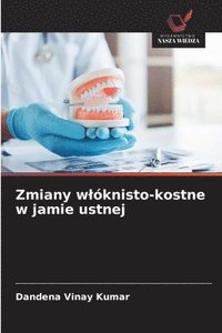 bokomslag Zmiany wlóknisto-kostne w jamie ustnej