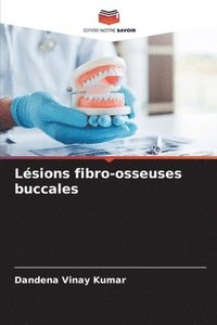 bokomslag Lésions fibro-osseuses buccales