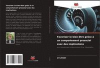 bokomslag Favoriser le bien-être grâce à un comportement prosocial avec des implications
