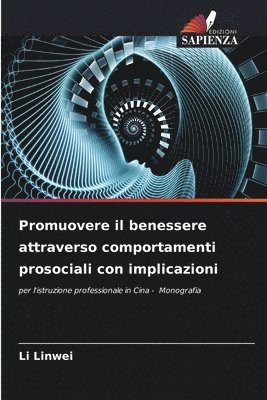 bokomslag Promuovere il benessere attraverso comportamenti prosociali con implicazioni