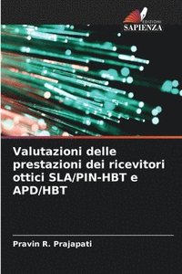 bokomslag Valutazioni delle prestazioni dei ricevitori ottici SLA/PIN-HBT e APD/HBT