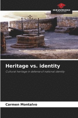 Heritage vs. identity