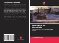 bokomslag Património vs. identidade