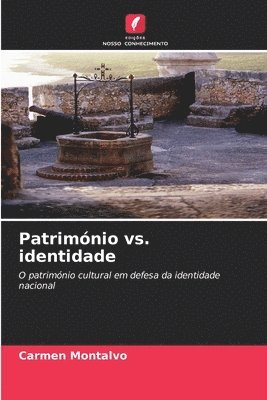 Carmen Montalvo - Património vs. identidade, Häftad