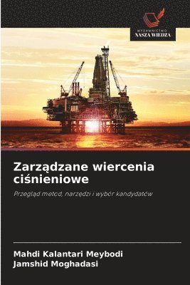 bokomslag Zarz?dzane wiercenia ci?nieniowe