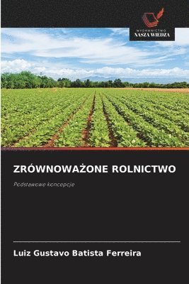 bokomslag Zrównowa?one Rolnictwo