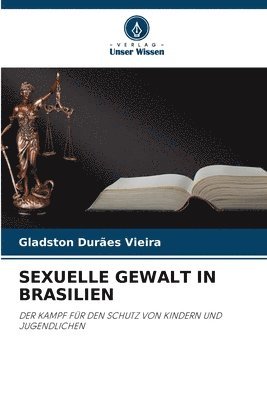 Sexuelle Gewalt in Brasilien