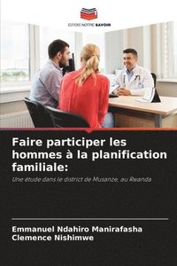 bokomslag Faire participer les hommes à la planification familiale