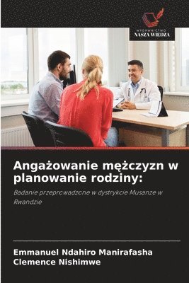 bokomslag Anga?owanie m??czyzn w planowanie rodziny