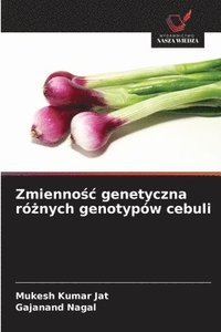 bokomslag Zmienno?c genetyczna ró?nych genotypów cebuli