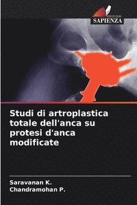 bokomslag Studi di artroplastica totale dell'anca su protesi d'anca modificate