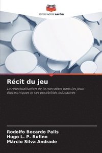 bokomslag Récit du jeu
