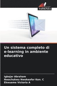 bokomslag Un sistema completo di e-learning in ambiente educativo