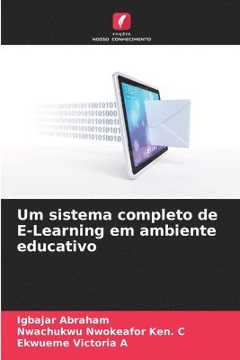 bokomslag Um sistema completo de E-Learning em ambiente educativo