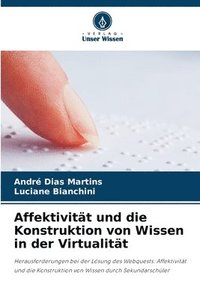 bokomslag Affektivität und die Konstruktion von Wissen in der Virtualität