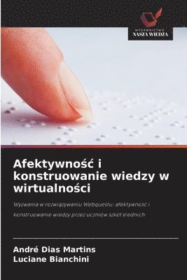 bokomslag Afektywno?c i konstruowanie wiedzy w wirtualno?ci