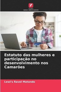 bokomslag Estatuto das mulheres e participação no desenvolvimento nos Camarões