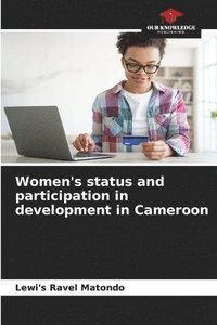 bokomslag Women's status and participation in development in Cameroon