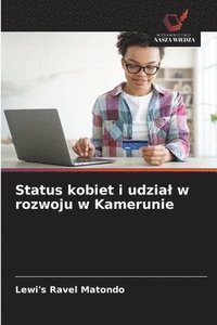 bokomslag Status kobiet i udzia¿ w rozwoju w Kamerunie