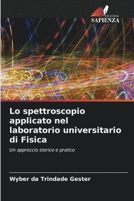 bokomslag Lo spettroscopio applicato nel laboratorio universitario di Fisica