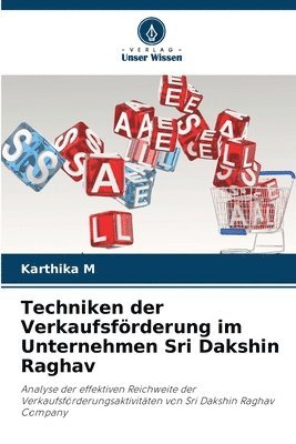 bokomslag Techniken der Verkaufsförderung im Unternehmen Sri Dakshin Raghav