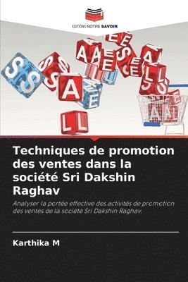 Techniques de promotion des ventes dans la société Sri Dakshin Raghav