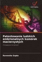 bokomslag Patentowanie ludzkich embrionalnych komórek macierzystych