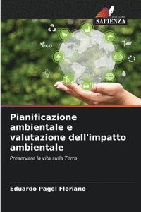 bokomslag Pianificazione ambientale e valutazione dell'impatto ambientale