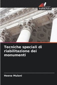 bokomslag Tecniche speciali di riabilitazione dei monumenti