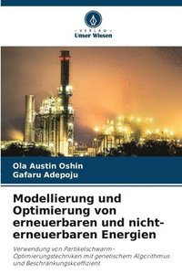 bokomslag Modellierung und Optimierung von erneuerbaren und nicht-erneuerbaren Energien