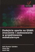 bokomslag Podej¿cie oparte na QSAR: Znaczenie i zastosowania w projektowaniu molekularnym