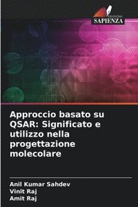 bokomslag Approccio basato su QSAR: Significato e utilizzo nella progettazione molecolare