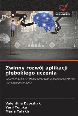 Zwinny rozwój aplikacji glębokiego uczenia
