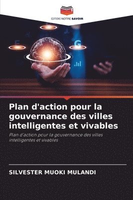 bokomslag Plan d'action pour la gouvernance des villes intelligentes et vivables