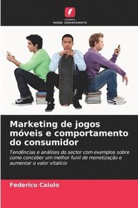 bokomslag Marketing de jogos móveis e comportamento do consumidor
