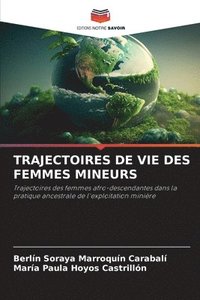 bokomslag Trajectoires de Vie Des Femmes Mineurs