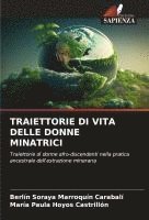 bokomslag Traiettorie Di Vita Delle Donne Minatrici