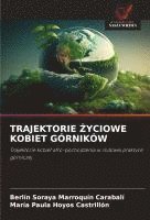 bokomslag TRAJEKTORIE ¿YCIOWE KOBIET GÓRNIKÓW