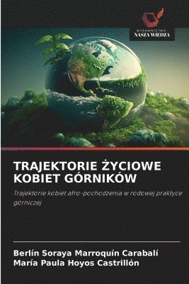 bokomslag TRAJEKTORIE ZYCIOWE KOBIET GÓRNIKÓW