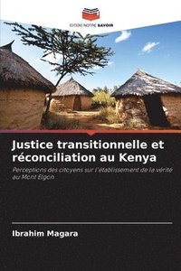 bokomslag Justice transitionnelle et réconciliation au Kenya