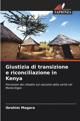 Giustizia di transizione e riconciliazione in Kenya