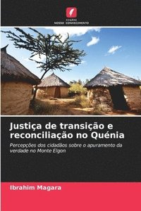 bokomslag Justiça de transição e reconciliação no Quénia