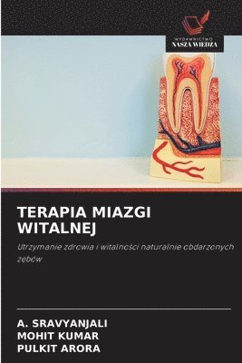 Terapia Miazgi Witalnej