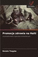 bokomslag Promocja zdrowia na Haiti