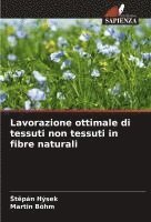bokomslag Lavorazione ottimale di tessuti non tessuti in fibre naturali
