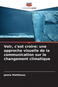 bokomslag Voir, c'est croire