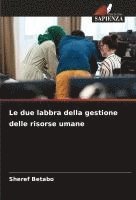 bokomslag Le due labbra della gestione delle risorse umane