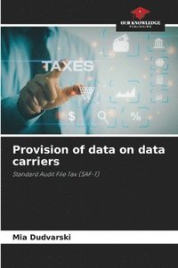 bokomslag Provision of data on data carriers