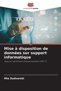 bokomslag Mise à disposition de données sur support informatique