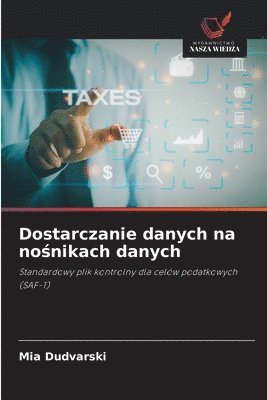 Mia Dudvarski - Dostarczanie danych na nośnikach danych, Häftad